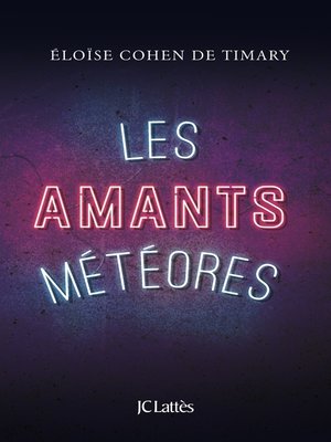 cover image of Les amants météores